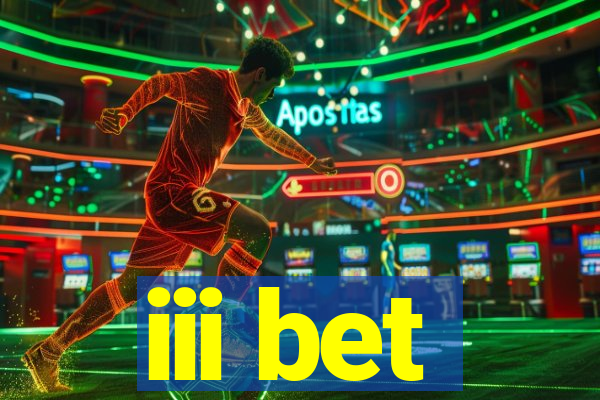 iii bet